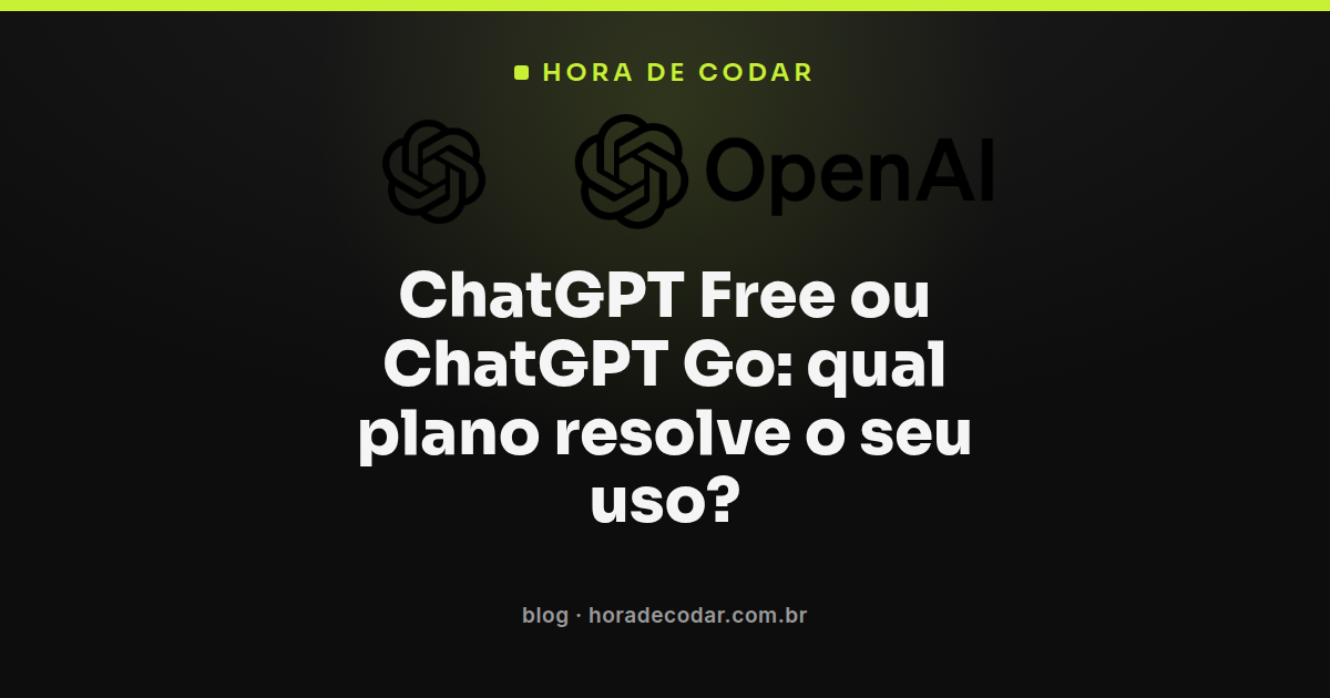 comparação entre ChatGPT Go ou Free mostrando os dois planos lado a lado