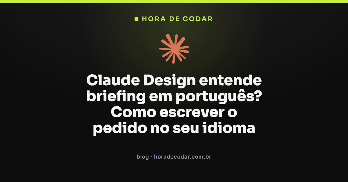 Briefing em português sendo digitado no chat do Claude Design