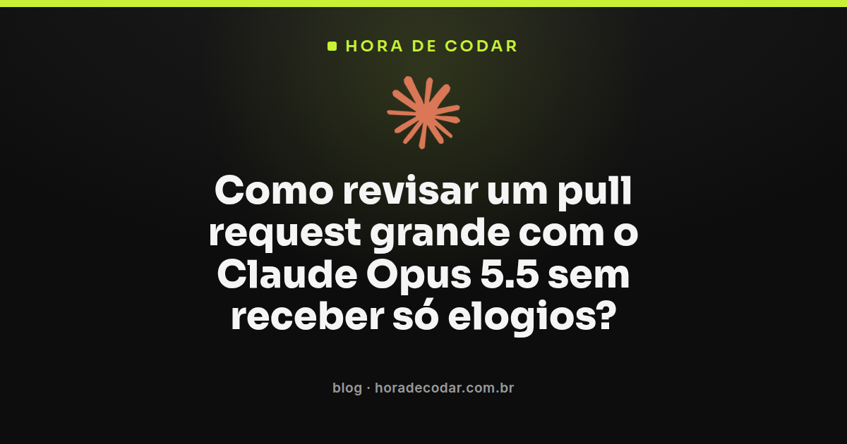 Fluxo de revisão de pull request grande usando Claude Opus 5.5 code review no terminal