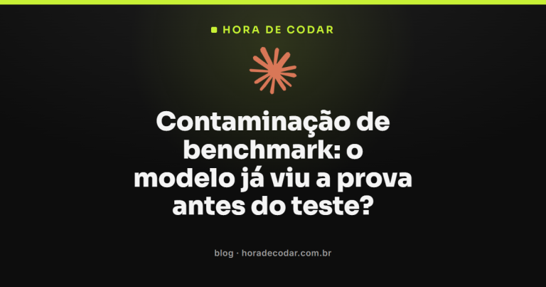Contaminação de benchmark: o modelo já viu a prova antes do teste?