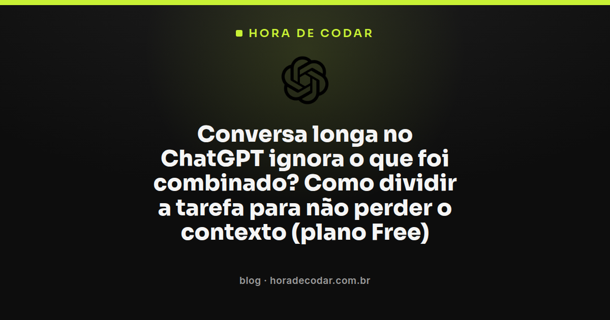 diagrama mostrando como dividir uma conversa longa no ChatGPT em blocos menores no plano Free