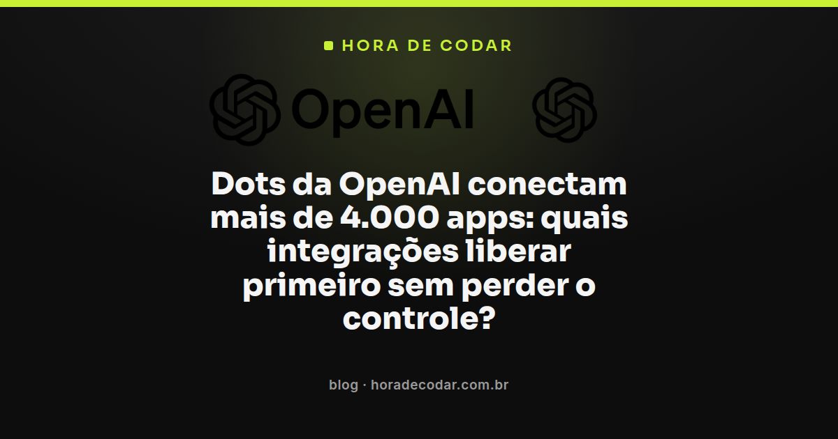 Dots da OpenAI conectando múltiplos aplicativos em rede de integração