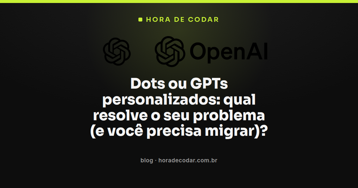 Comparação visual entre dots vs GPTs personalizados mostrando agente na nuvem versus assistente configurado