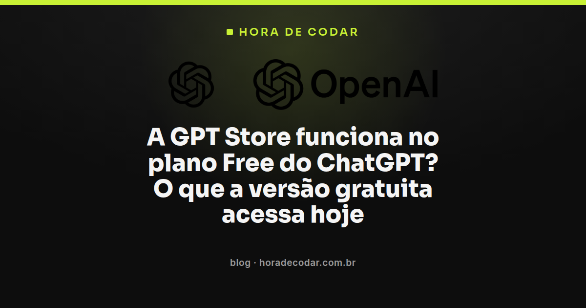 GPT Store funcionando no plano Free do ChatGPT