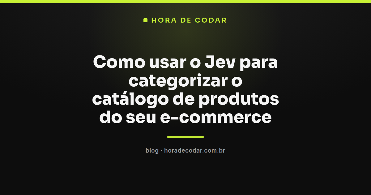 Fluxo do Jev categorizando catálogo de produtos com Choice, Noul e Score