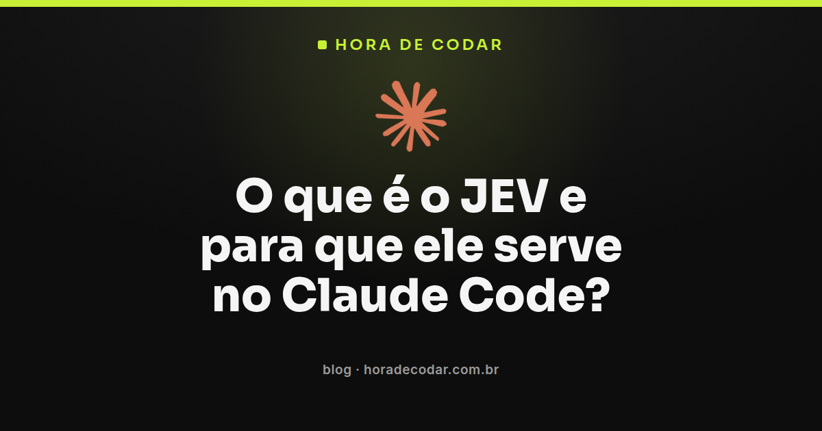 diagrama explicando o que é o JEV no Claude Code e sua skill da TypeSafe AI