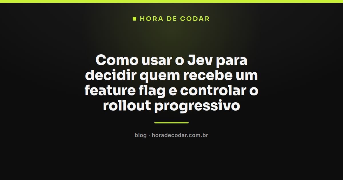 Diagrama mostrando o Jev feature flag calculando elegibilidade de usuários para rollout progressivo