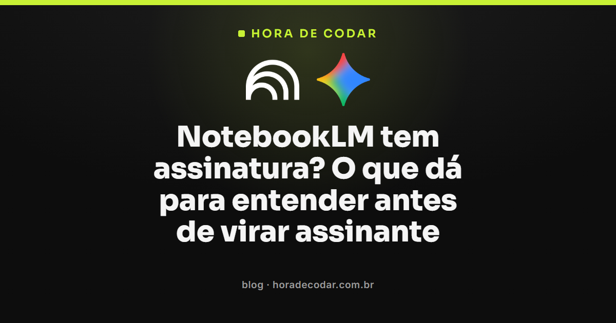 tela de planos mostrando a assinatura do NotebookLM e seus níveis pagos