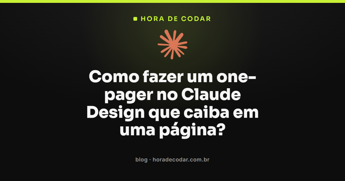 estrutura de um one-pager no Claude Design organizada para caber em uma única página