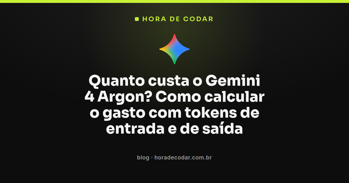 tabela ilustrando o preço do Gemini 4 Argon por milhão de tokens de entrada e saída