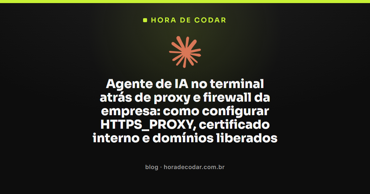 configuração de proxy corporativo Claude Code no terminal com HTTPS_PROXY e certificado interno