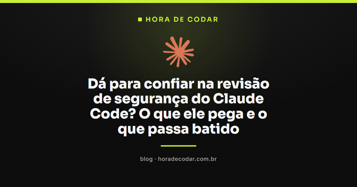 revisão de segurança do Claude Code com /security-review e GitHub Action