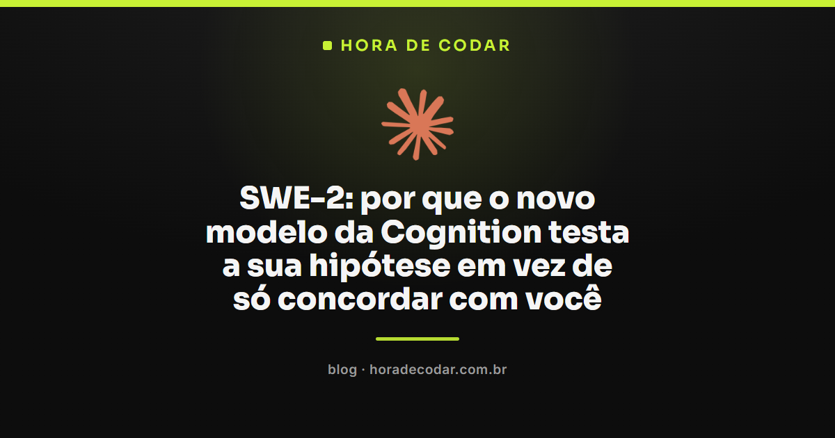 modelo SWE-2 da Cognition testando a hipótese do desenvolvedor no Devin