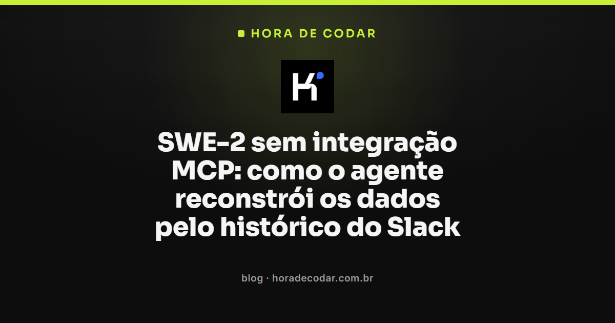 Modelo SWE-2 da Cognition reconstruindo dados via histórico do Slack sem integração MCP