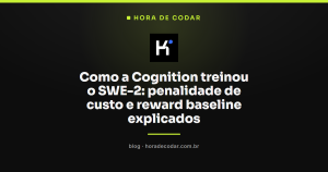 Como a Cognition treinou o SWE-2: penalidade de custo e reward baseline explicados