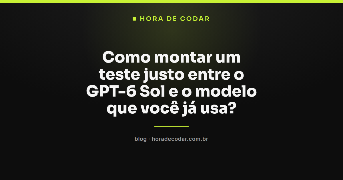 comparação lado a lado entre GPT-6 Sol e outro modelo de IA em um teste justo