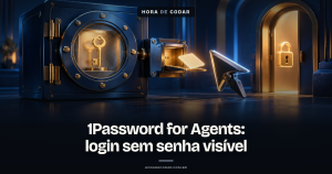 1Password for Agents: agentes de IA agora fazem login sem ver suas senhas