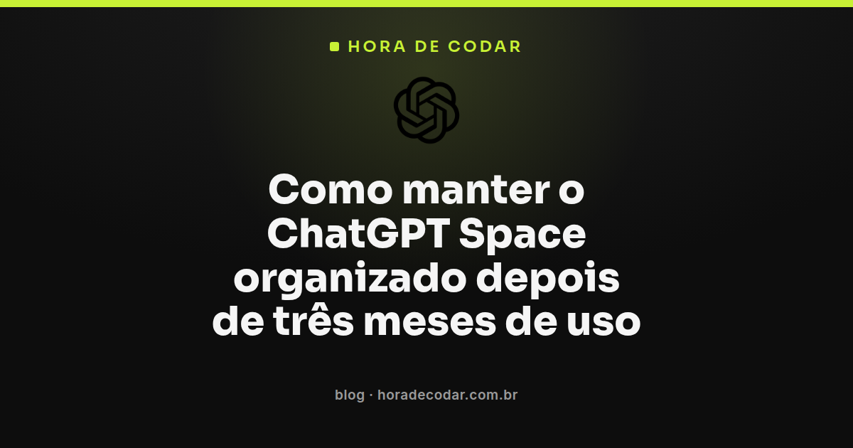 passos para manter o ChatGPT Space organizado com pages e pastas