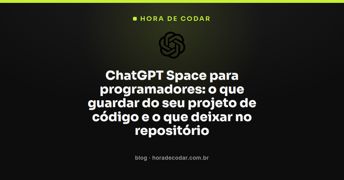 ChatGPT Space organizando arquivos e decisões de um projeto de código