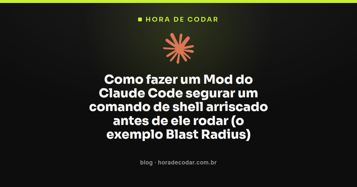 painel do mod Blast Radius em Claude Code mods bloqueando comando de shell arriscado