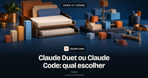 Claude Duet ou Claude Code: qual usar para tarefa de negócio e qual usar para código?