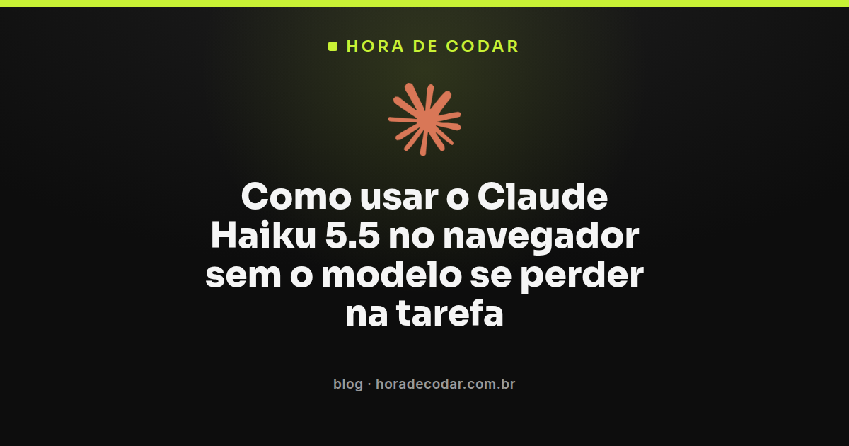 fluxo de configuração do Claude Haiku 5.5 browser use na Messages API