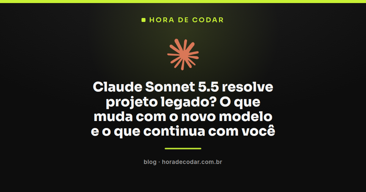 Claude Sonnet 5.5 analisando código de um projeto legado em tela de editor