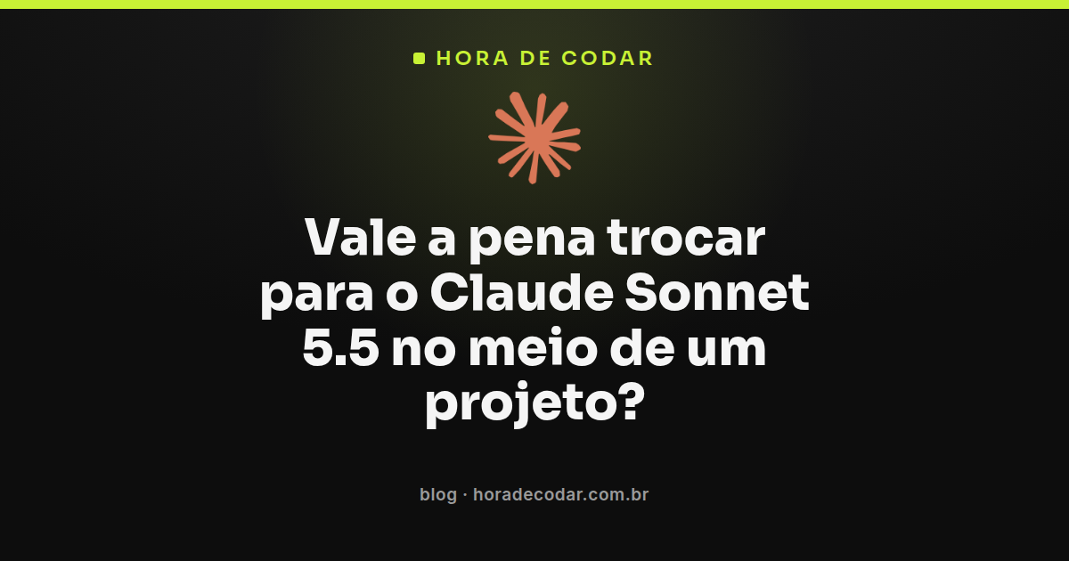 Comparação mostrando quando migrar para o Claude Sonnet 5.5 em um projeto já em andamento