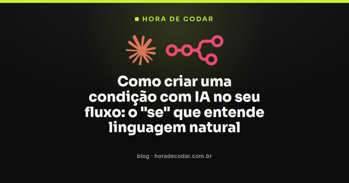 diagrama de fluxo mostrando uma condição com IA avaliando a intenção de uma frase antes de seguir o caminho correto