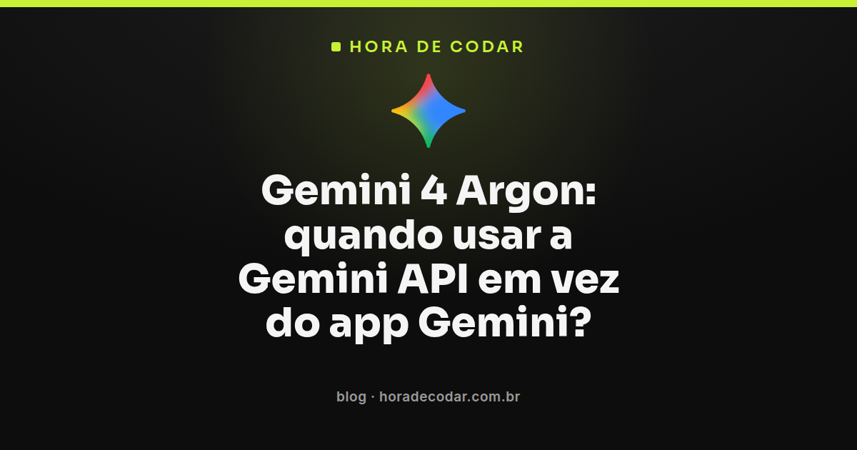 Comparação entre o app Gemini e a Gemini 4 Argon API para uso em produtos e automações
