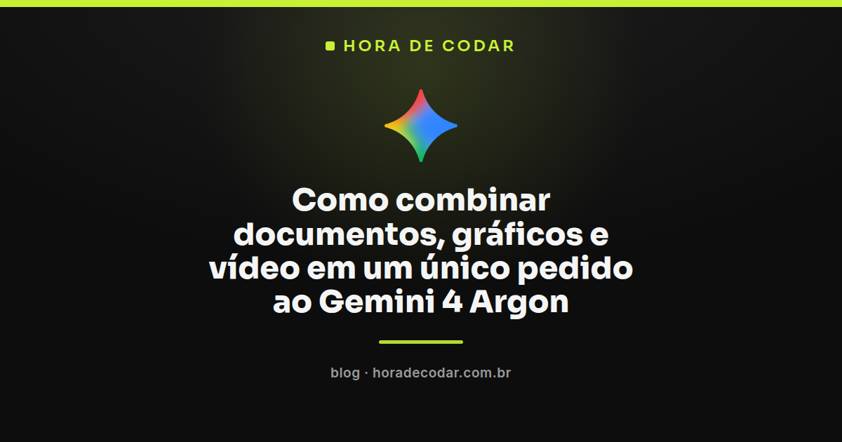 Estrutura de pedido multimodal no Gemini 4 Argon combinando documentos, gráficos e vídeo