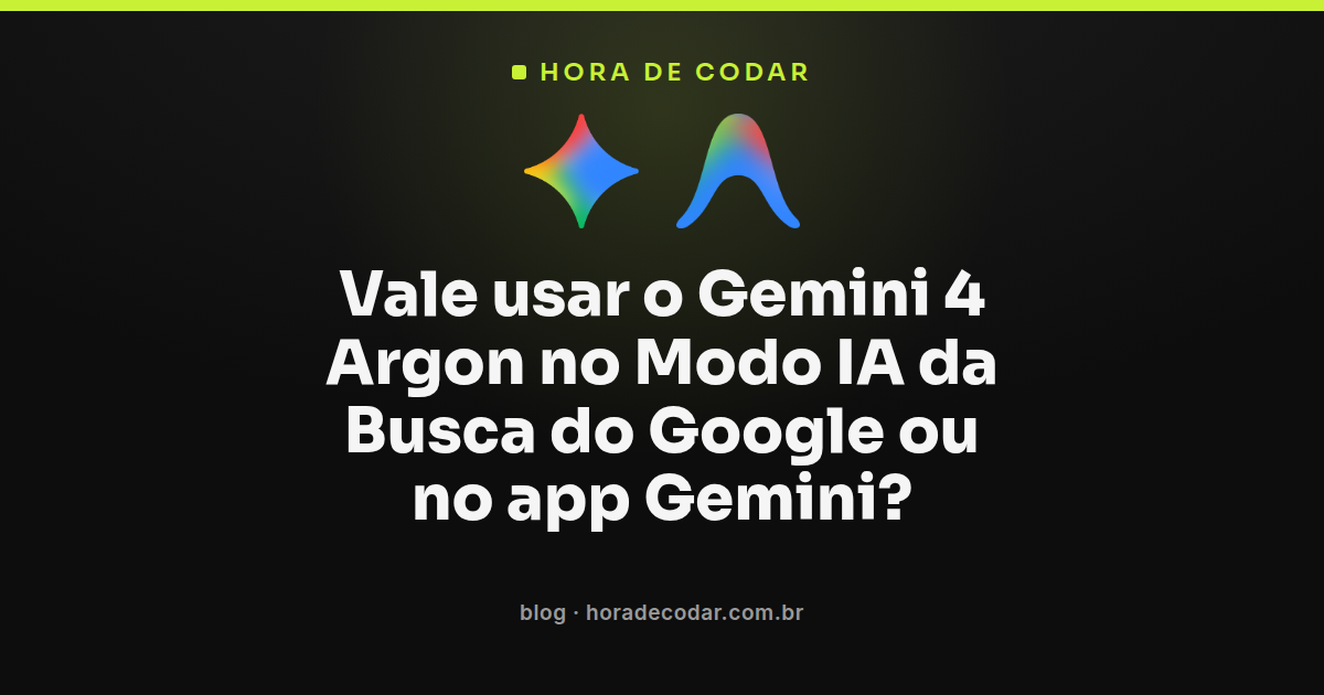 comparação entre Gemini 4 Argon no Modo IA da Busca e o app Gemini