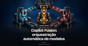 GitHub Copilot Fusion chega à disponibilidade geral e passa a escolher e orquestrar os modelos de cada tarefa