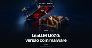 LiteLLM 1.107.0 foi publicado com ladrão de credenciais: quem foi afetado e o que fazer agora