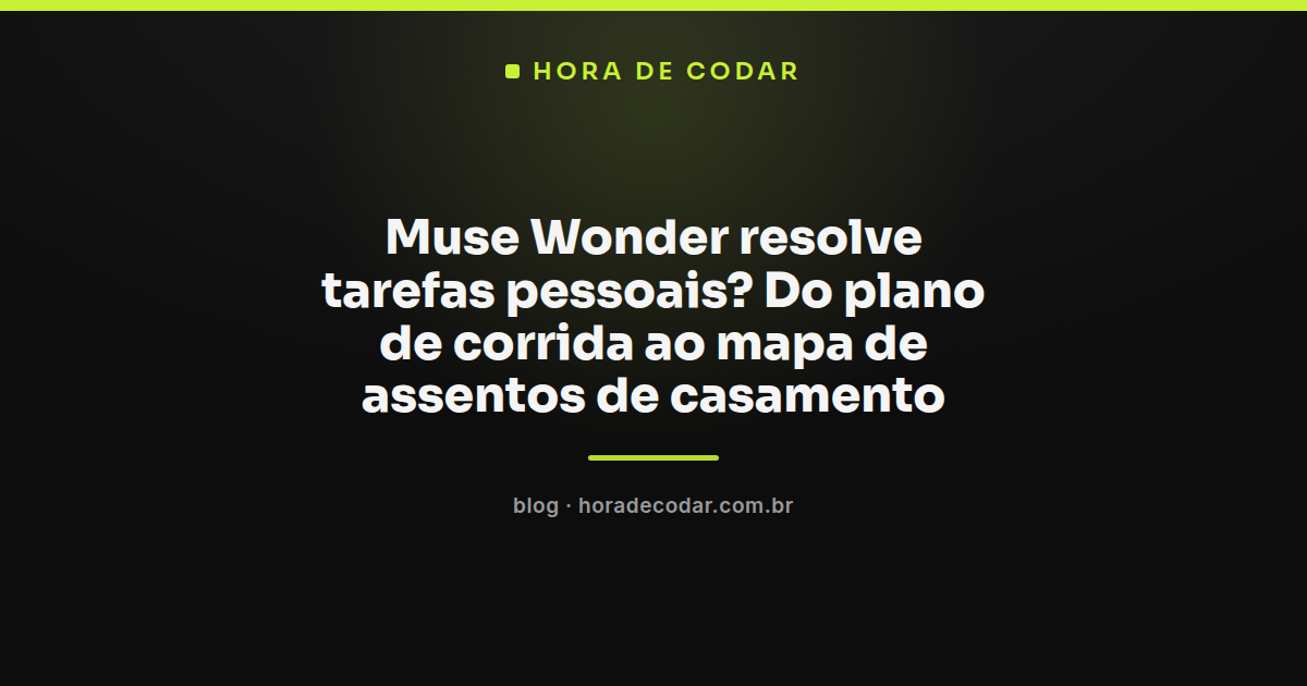 Muse Wonder da Meta resolvendo tarefas pessoais como plano de corrida e mapa de assentos de casamento
