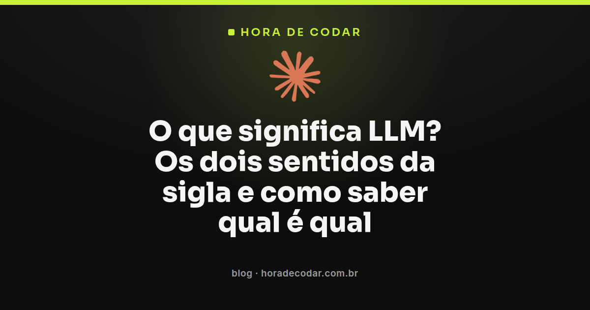 ilustração explicando o que significa LLM nos sentidos de tecnologia e Direito