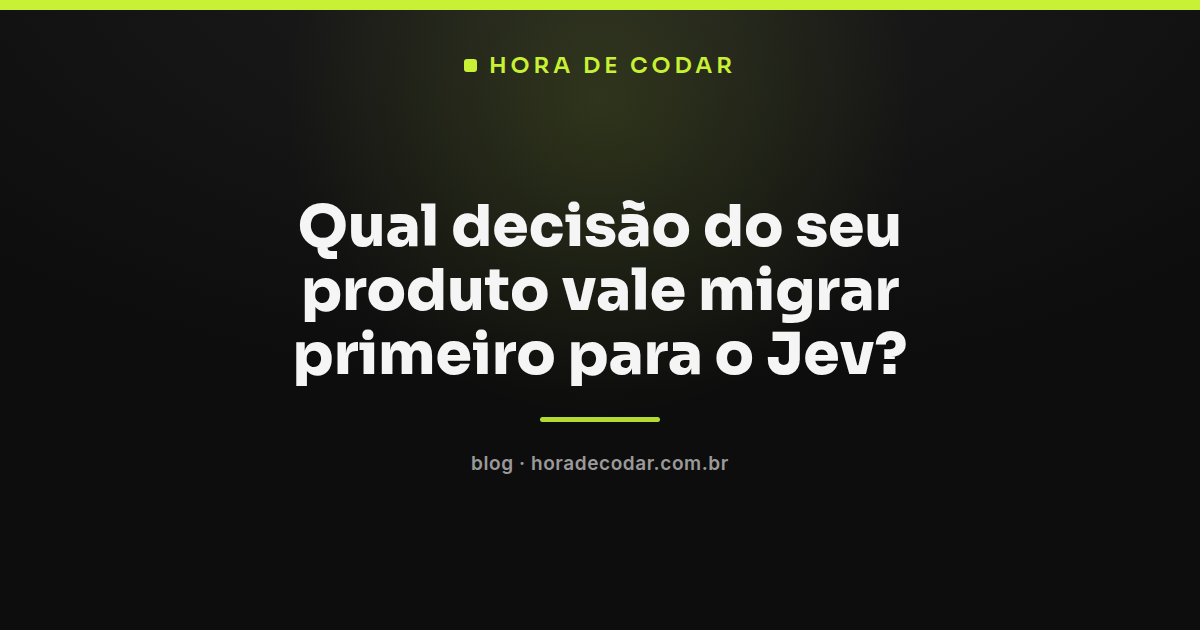 critérios para escolher a decisão certa em um piloto com Jev