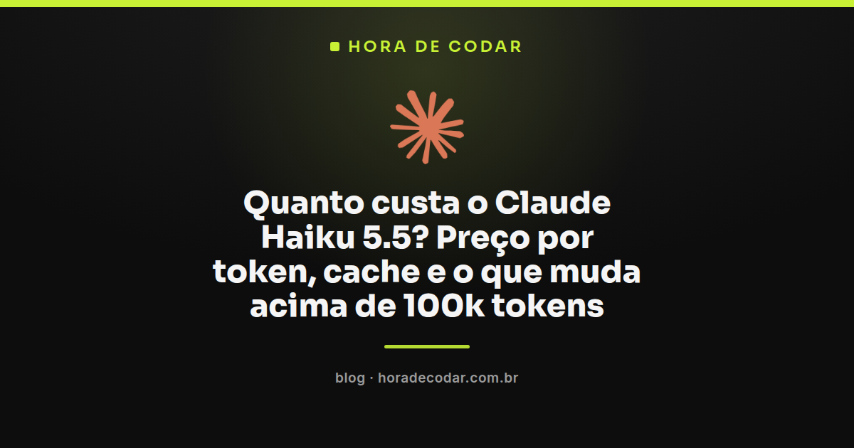 tabela de preço Claude Haiku 5.5 por token até e acima de 100 mil