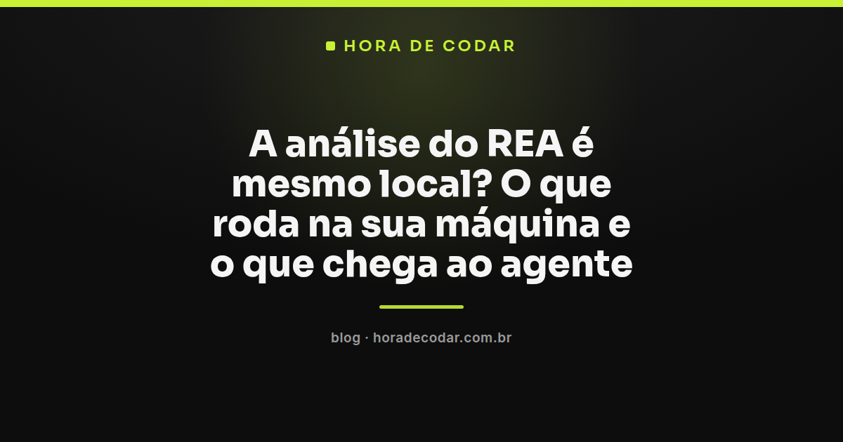 diagrama mostrando REA análise local rodando na máquina e dados sendo enviados ao provedor de modelo do agente