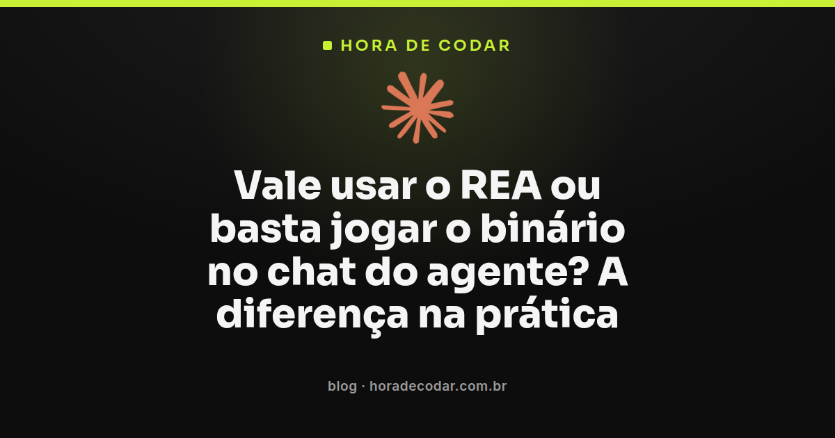 comparação entre usar REA MCP e jogar binário direto no chat do agente