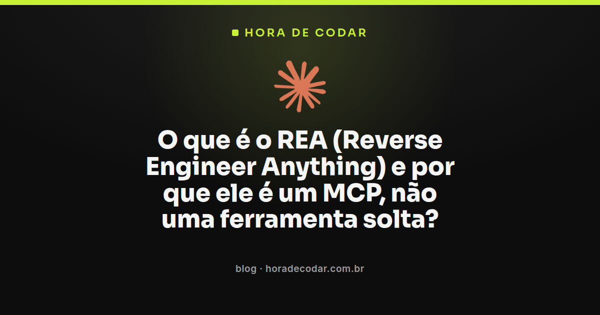 diagrama mostrando o REA Reverse Engineer Anything funcionando como servidor MCP conectado a um agente de código