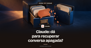Apaguei uma conversa no Claude: dá para recuperar?