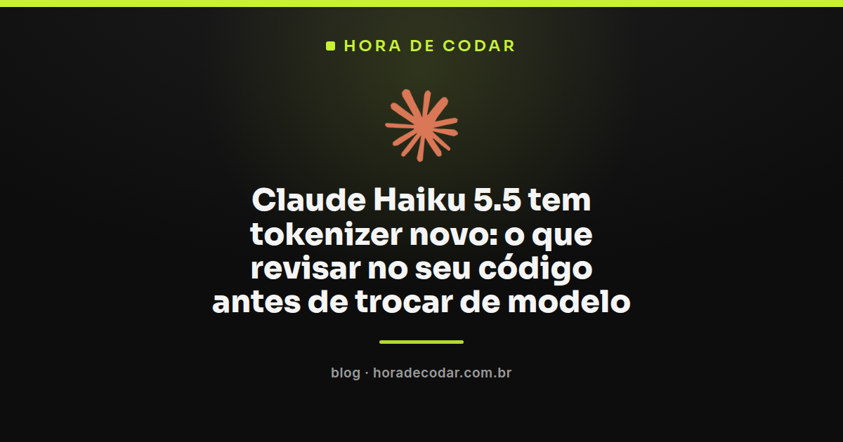 Diagrama mostrando o tokenizer do Claude Haiku 5.5 contando mais tokens para o mesmo texto